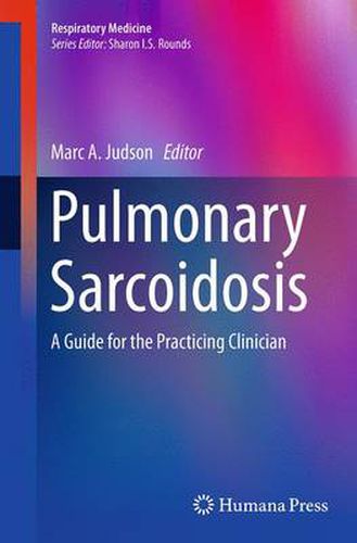 Cover image for Pulmonary Sarcoidosis: A Guide for the Practicing Clinician