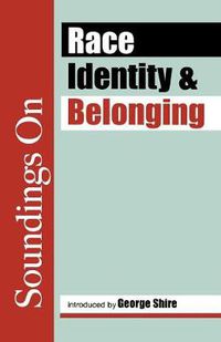 Cover image for Race, Identity and Belonging