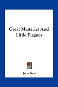 Cover image for Great Mysteries and Little Plagues