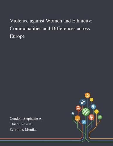 Cover image for Violence Against Women and Ethnicity: Commonalities and Differences Across Europe