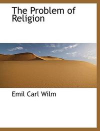 Cover image for The Problem of Religion