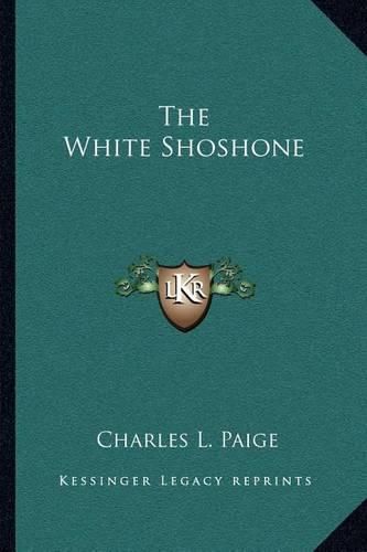 Cover image for The White Shoshone
