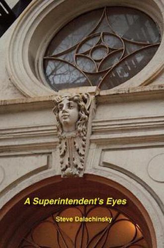 Cover image for A Superintendent's Eyes