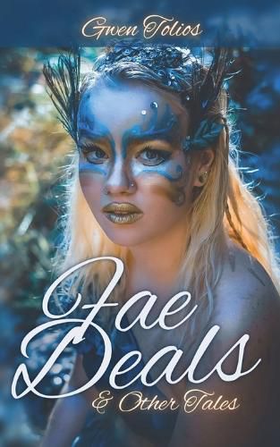 Cover image for Fae Deals & Other Tales