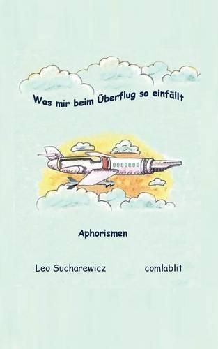 Cover image for Was mir beim UEberflug so einfallt