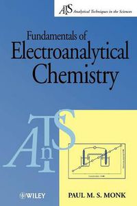 Cover image for Fundamentals of Electroanalytical Chemistry