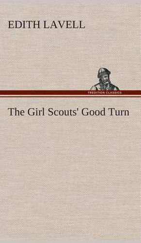 Cover image for The Girl Scouts' Good Turn