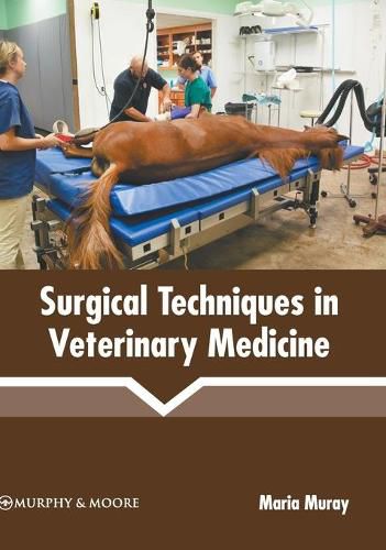 Cover image for Surgical Techniques in Veterinary Medicine