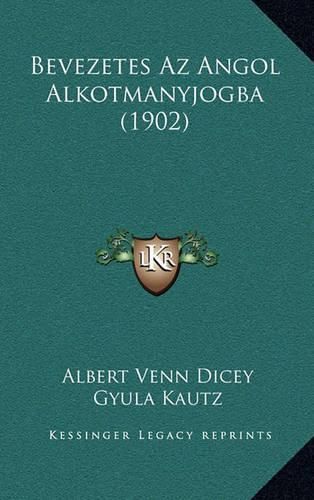 Cover image for Bevezetes AZ Angol Alkotmanyjogba (1902)