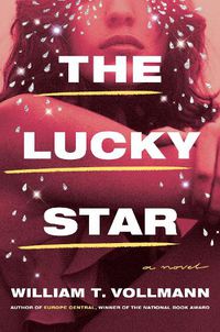Cover image for The Lucky Star: A Novel