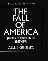 Cover image for The Fall of America: Poems of These States 1965-1971