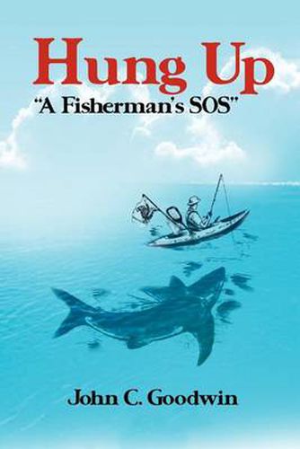 Cover image for Hung Up a Fisherman's SOS