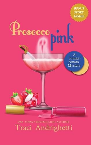 Cover image for Prosecco Pink: A Private Investigator Comedy Mystery