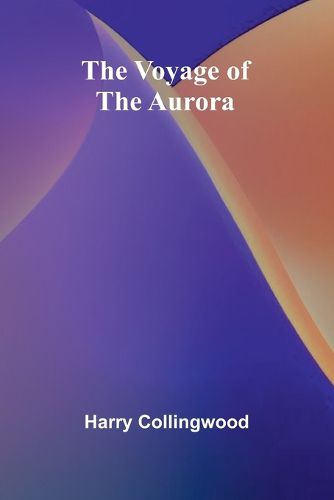 Cover image for The Voyage of the Aurora