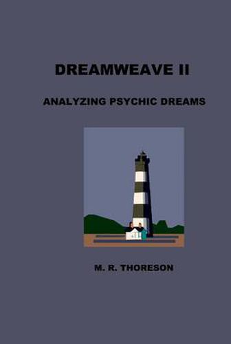 Cover image for Dreamweave Ii, Analyzing Psychic Dreams