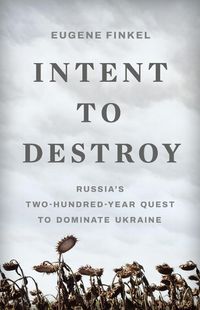 Cover image for Intent to Destroy