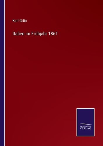 Cover image for Italien im Fruhjahr 1861