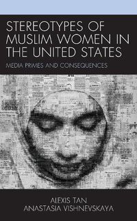 Cover image for Stereotypes of Muslim Women in the United States