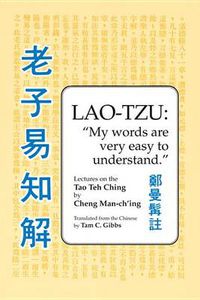 Cover image for Lao-Tzu: Lectures on the Tao Teh Ching