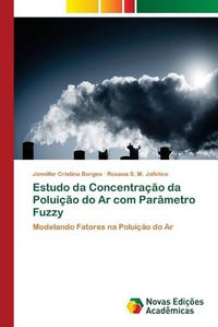 Cover image for Estudo da Concentracao da Poluicao do Ar com Parametro Fuzzy