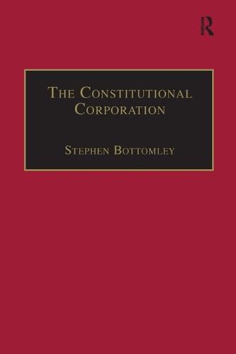 The Constitutional Corporation: Rethinking Corporate Governance