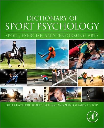 Dictionary of Sport Psychology: Sport, Exercise, and Performing Arts