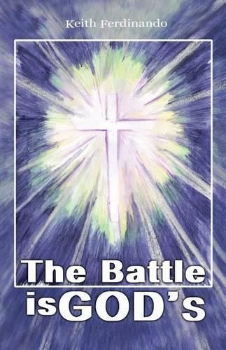 Cover image for The Battle is God's: Reflecting on Spiritual Warfare for African Believers
