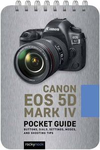 Cover image for Canon EOS 5D Mark IV: Pocket Guide