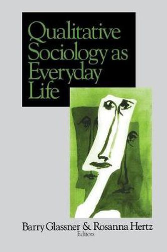 Cover image for Qualitative Sociology as Everyday Life