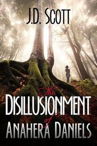 Cover image for The Disillusionment of Anahera Daniels