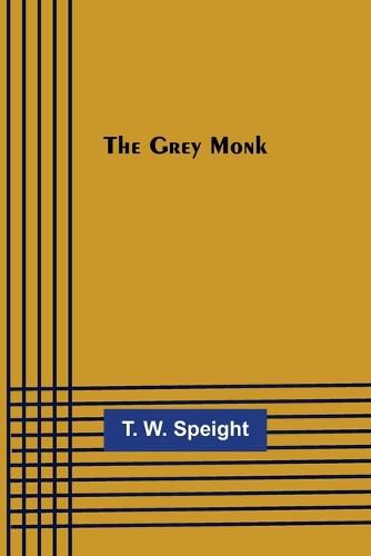 The Grey Monk