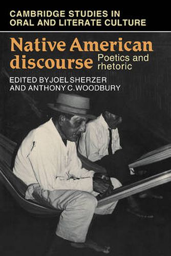 Cover image for Native American Discourse: Poetics and Rhetoric