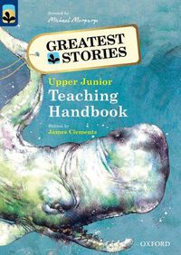 Cover image for Oxford Reading Tree TreeTops Greatest Stories: Oxford Levels 14 to 20: Teaching Handbook Upper Junior