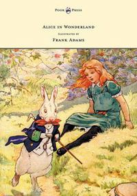 Cover image for Alice in Wonderland - Illustrated by Frank Adams