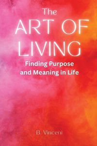 Cover image for The Art of Living