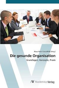 Cover image for Die gesunde Organisation