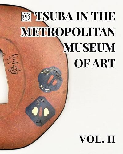 Cover image for Public Domain Tsuba in the Metropolitan Museum of Art Vol.2