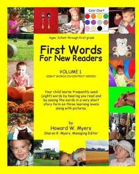 Cover image for First Words For New Readers: Learning Sight Words Of Different Levels In Context With Color Photographs