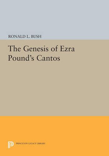 Cover image for The Genesis of Ezra Pound's CANTOS