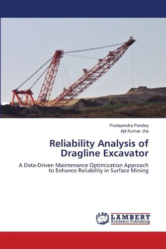 Cover image for Reliability Analysis of Dragline Excavator