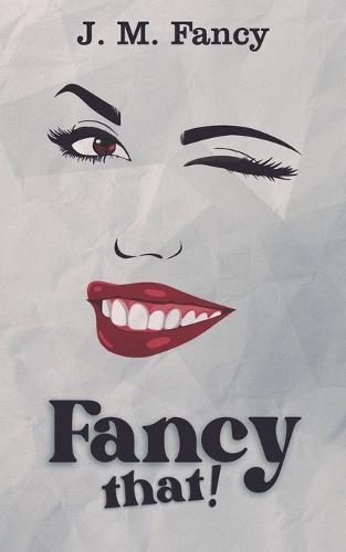 Cover image for Fancy That!