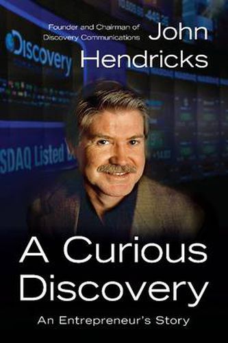 Cover image for A Curious Discovery: An Entrepreneur's Story