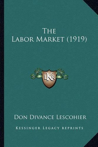 Cover image for The Labor Market (1919)