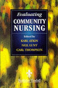 Cover image for Evaluating Change in Community Nursing