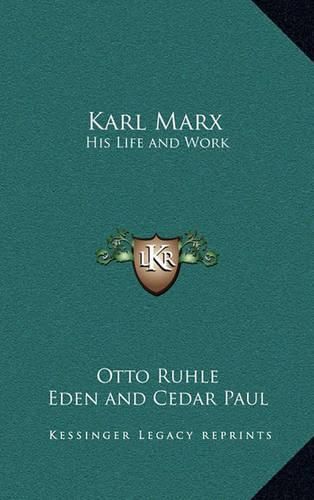 Karl Marx: His Life and Work