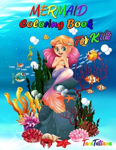 Cover image for Mermaid Coloring Book for Kids: Mermaid Coloring Pages, Ages 4-8, Stress Relieving and Relaxing Coloring Book with Gorgeous Sea Creatures