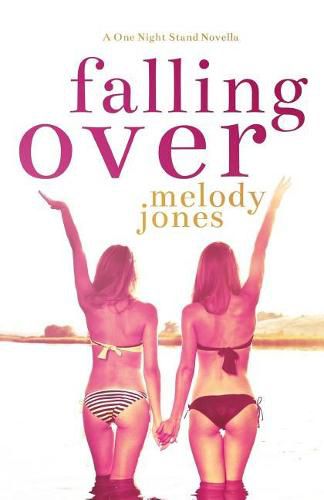 Cover image for Falling Over: A One Night Stand Novella