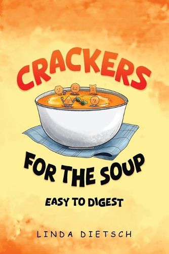 Cover image for Crackers For The Soup