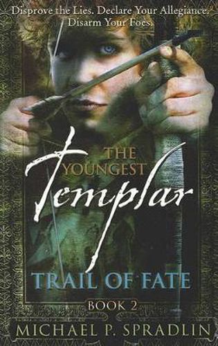 The Youngest Templar: Trail of Fate