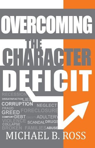 Cover image for Overcoming the Character Deficit